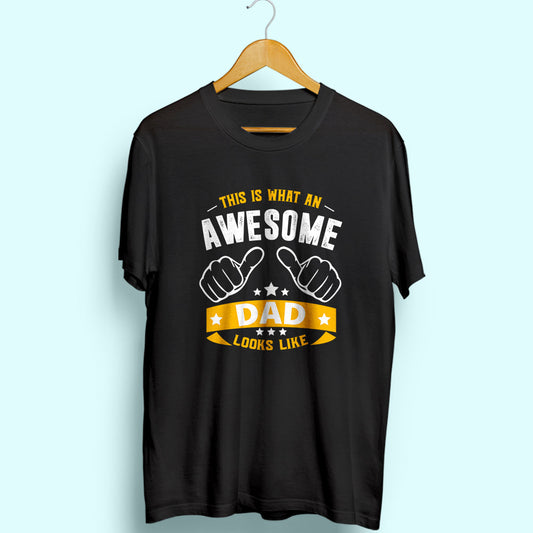 Awesome Dad Half Sleeve T-Shirt - Soul & Peace