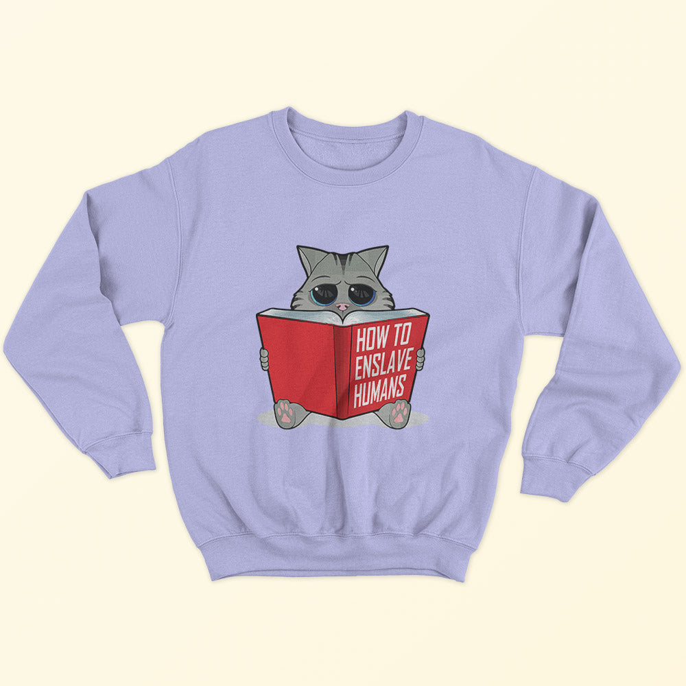 How To Enslave Humans Sweatshirt – Soul & Peace