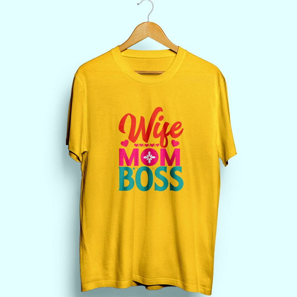 Wife Mom Boss Half Sleeve T-Shirt - Main Image