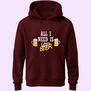 All I Need Is Beer Unisex Hoodie - Soul & Peace