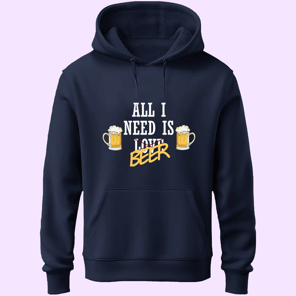 All I Need Is Beer Unisex Hoodie - Soul & Peace