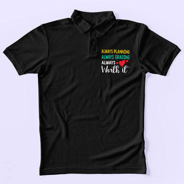 Worth It Polo T-Shirt