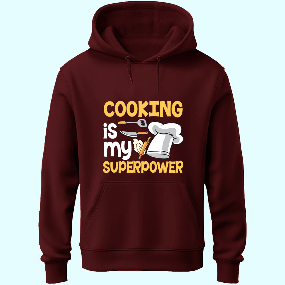 Cooking Is My Superpower Unisex Hoodie