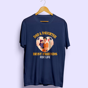 Dad & Daughter Best Friends Half Sleeve T-Shirt