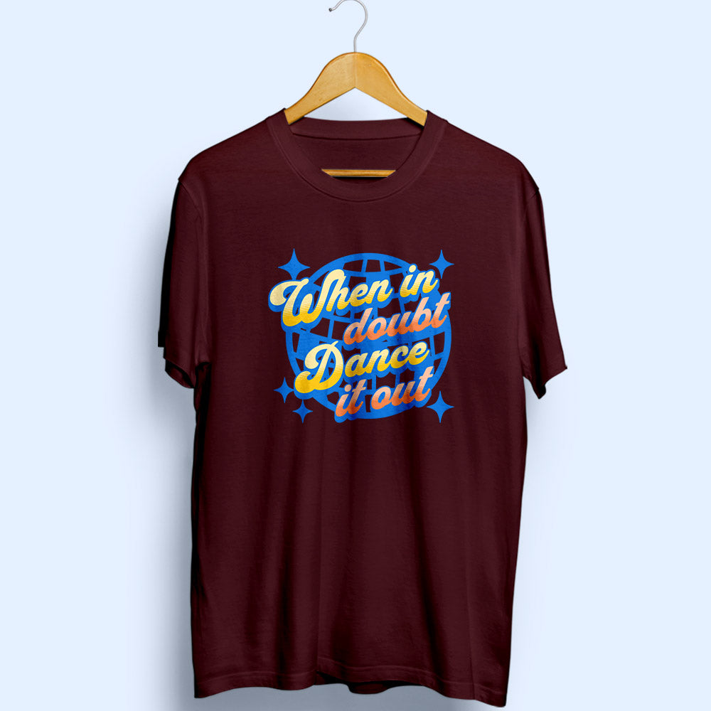 Dance It Out Half Sleeve T-Shirt