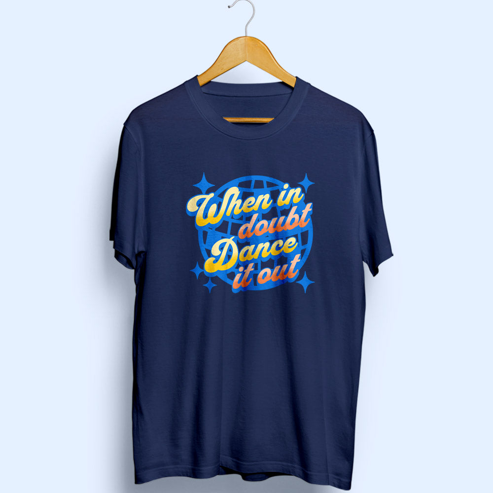Dance It Out Half Sleeve T-Shirt