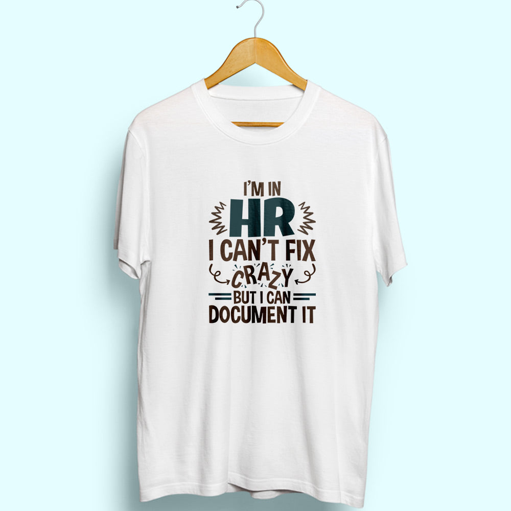 HR Can Document It Half Sleeve T-Shirt