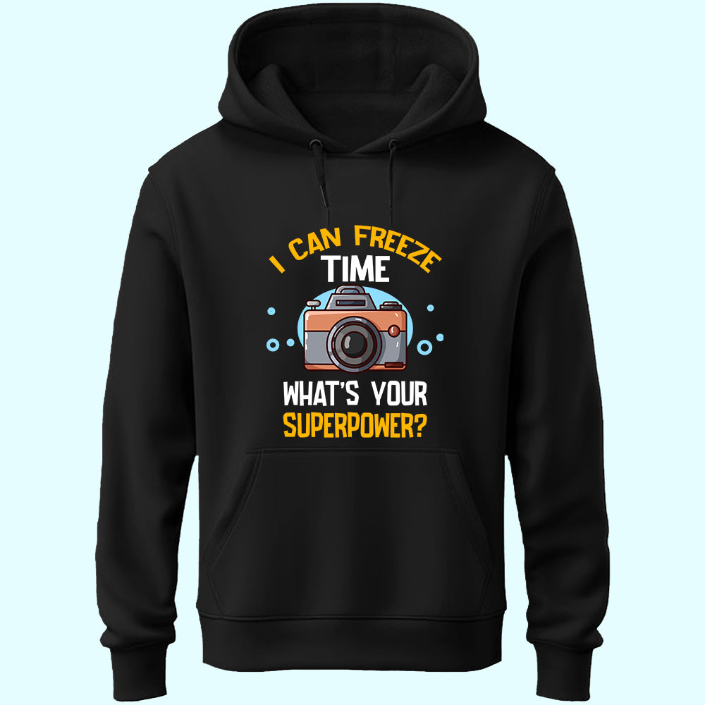 I Can Freeze Time Unisex Hoodie