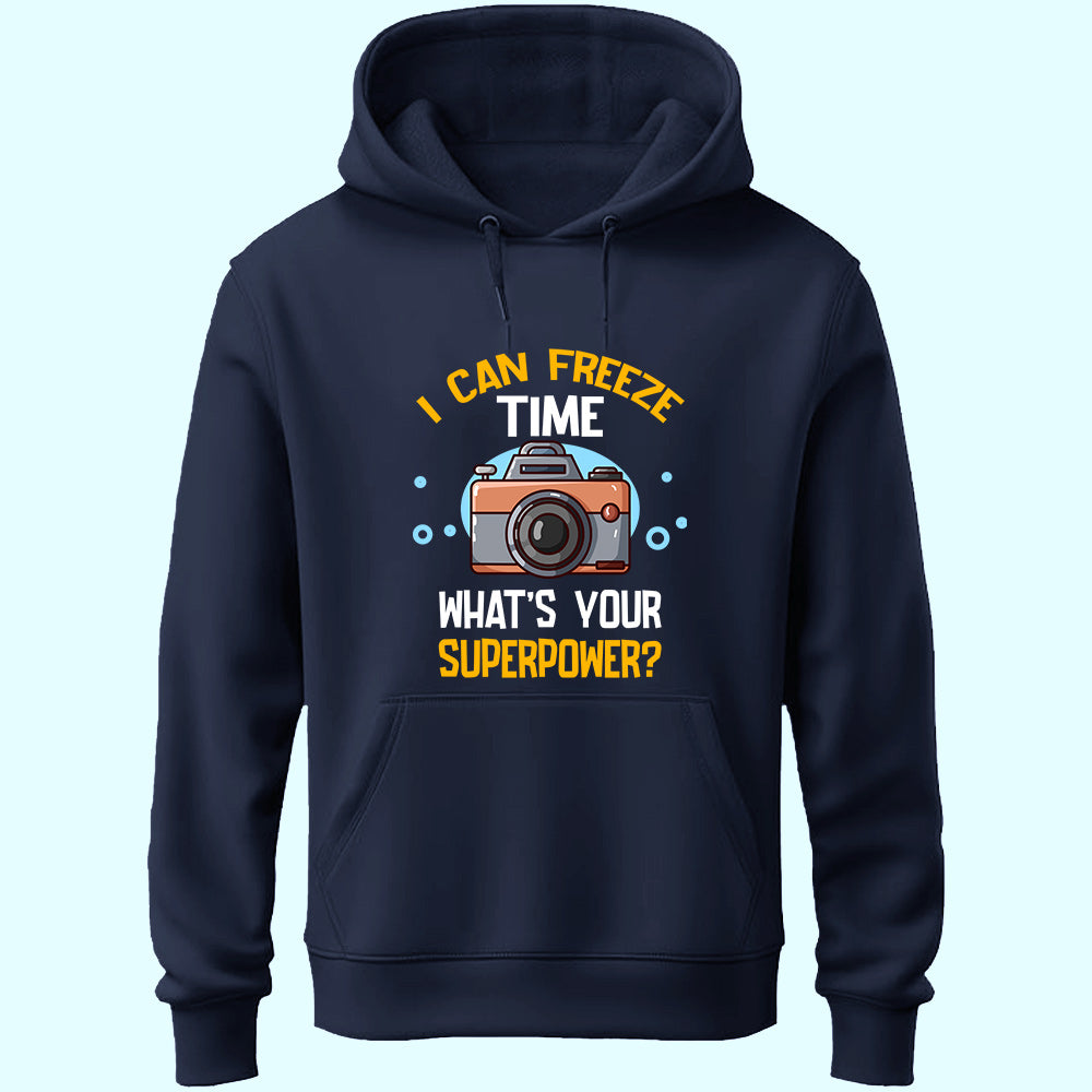 I Can Freeze Time Unisex Hoodie