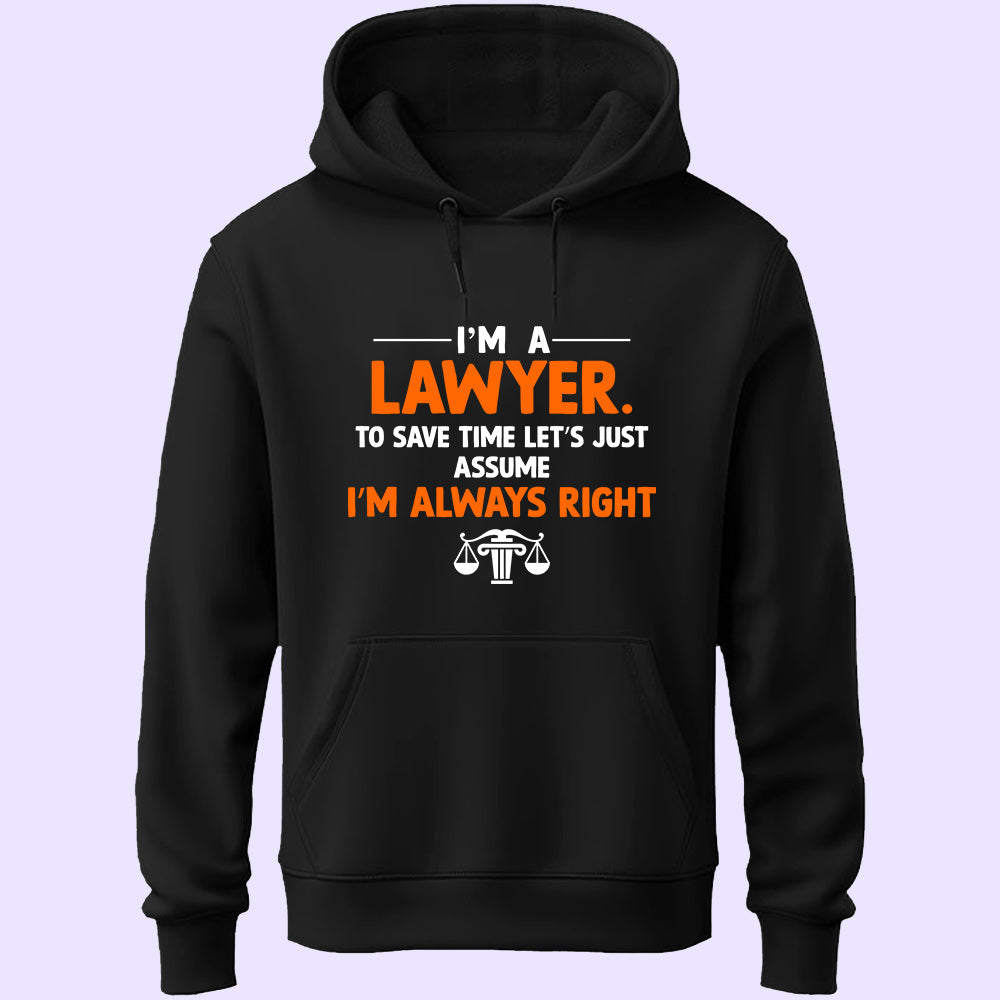 I'm A Lawyer Unisex Hoodie