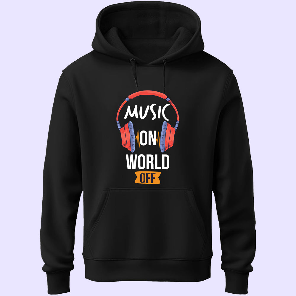 Music On World Off Unisex Hoodie - Soul & Peace