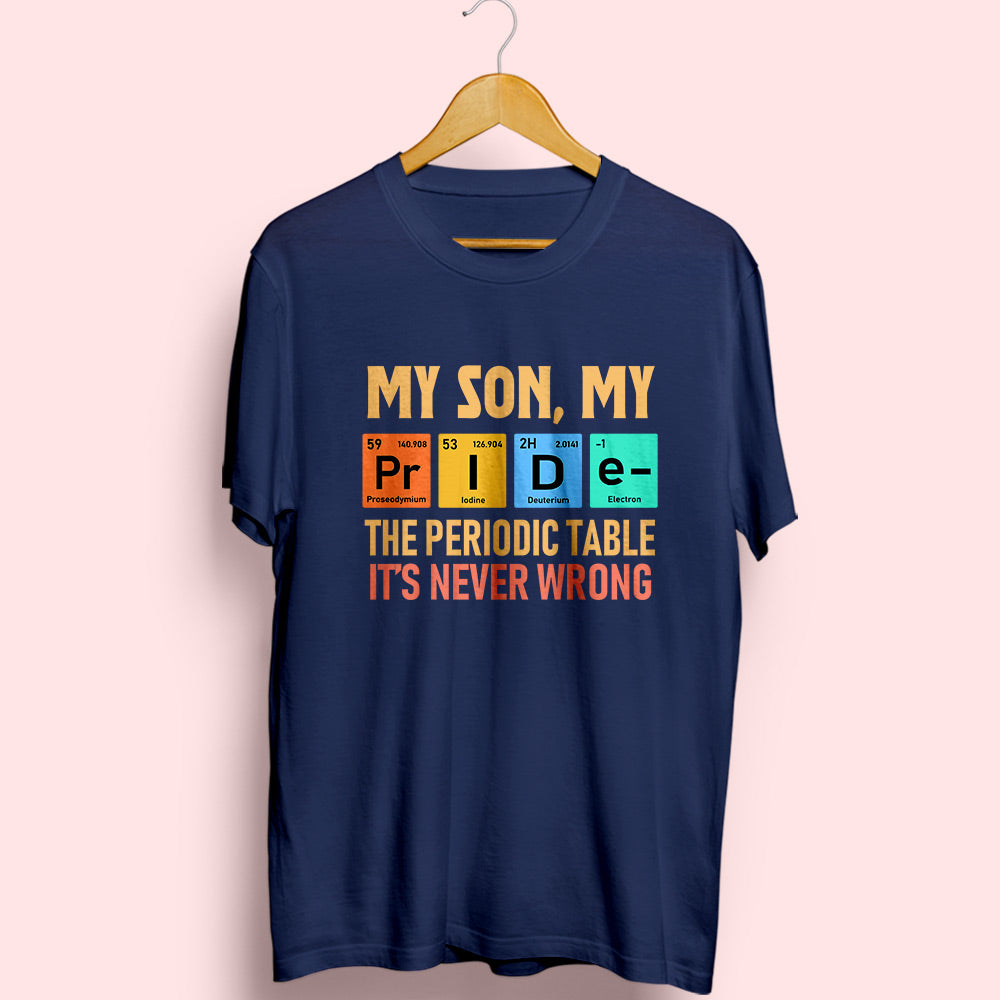My Son My Pride Half Sleeve T-Shirt - Soul & Peace