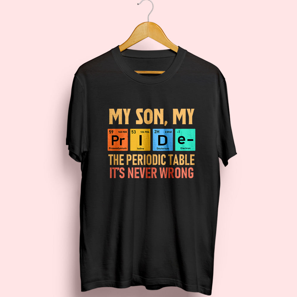 My Son My Pride Half Sleeve T-Shirt - Soul & Peace