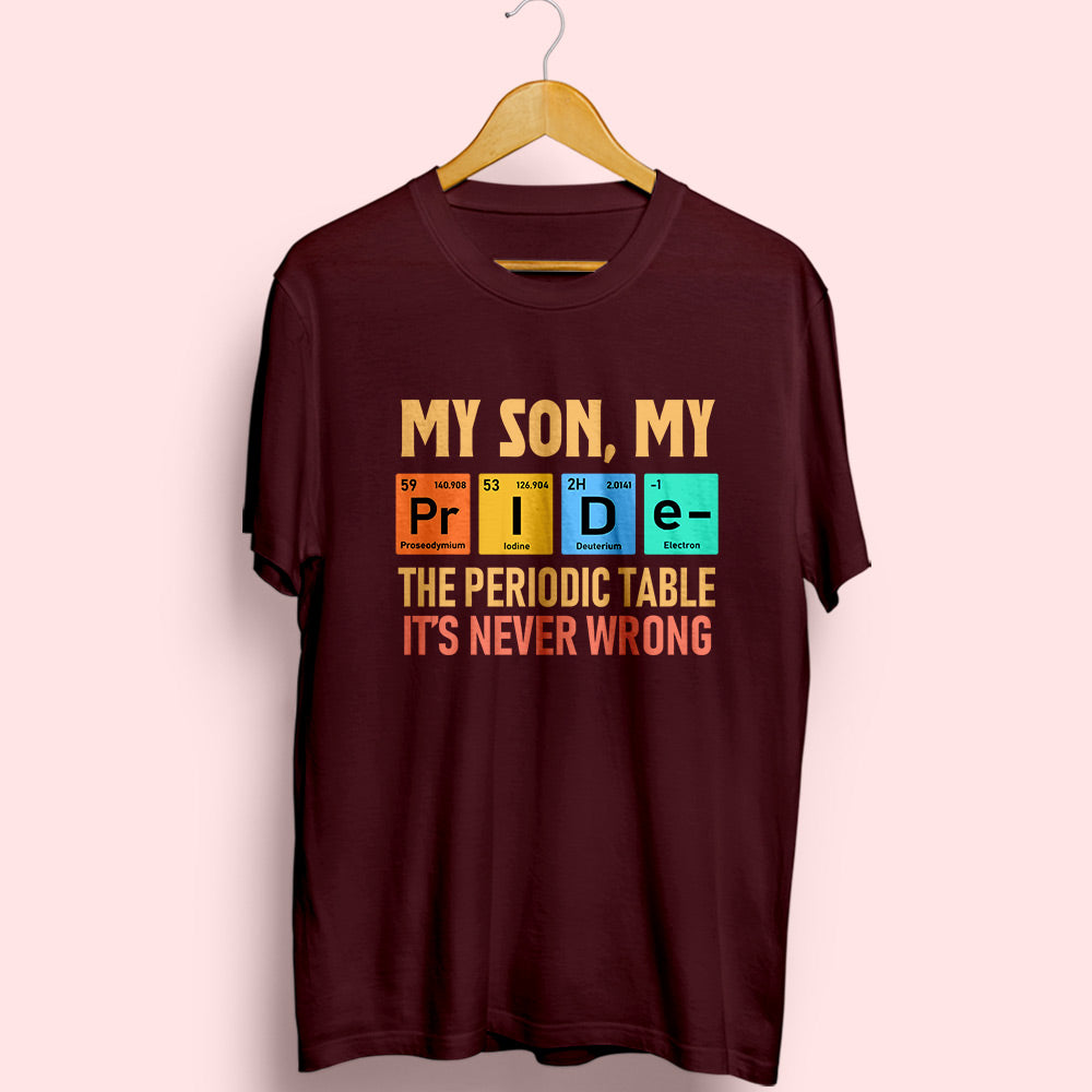 My Son My Pride Half Sleeve T-Shirt - Soul & Peace
