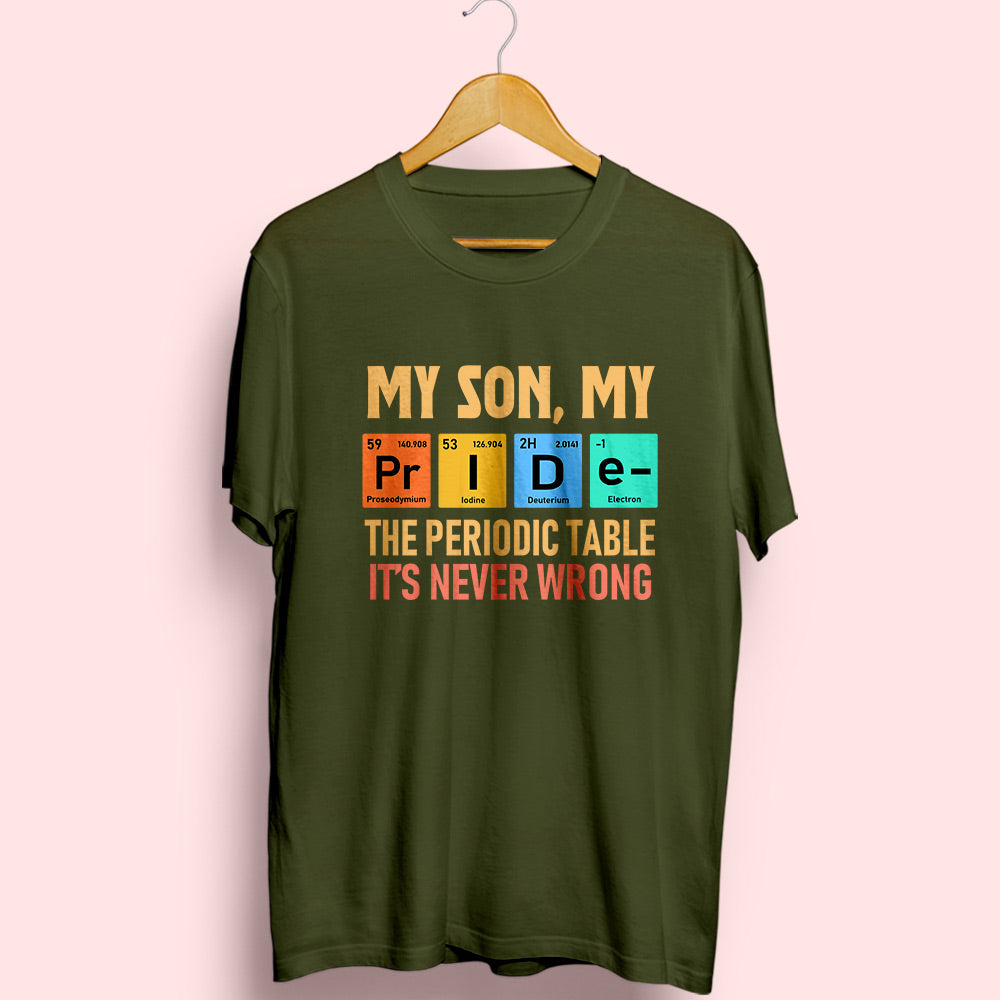 My Son My Pride Half Sleeve T-Shirt - Soul & Peace