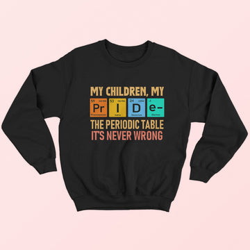 My Children My Pride Sweatshirt