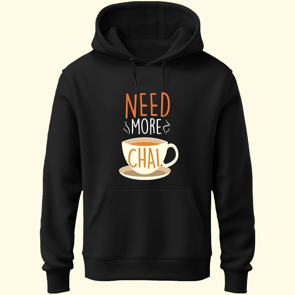 Need More Chai Unisex Hoodie - Soul & Peace