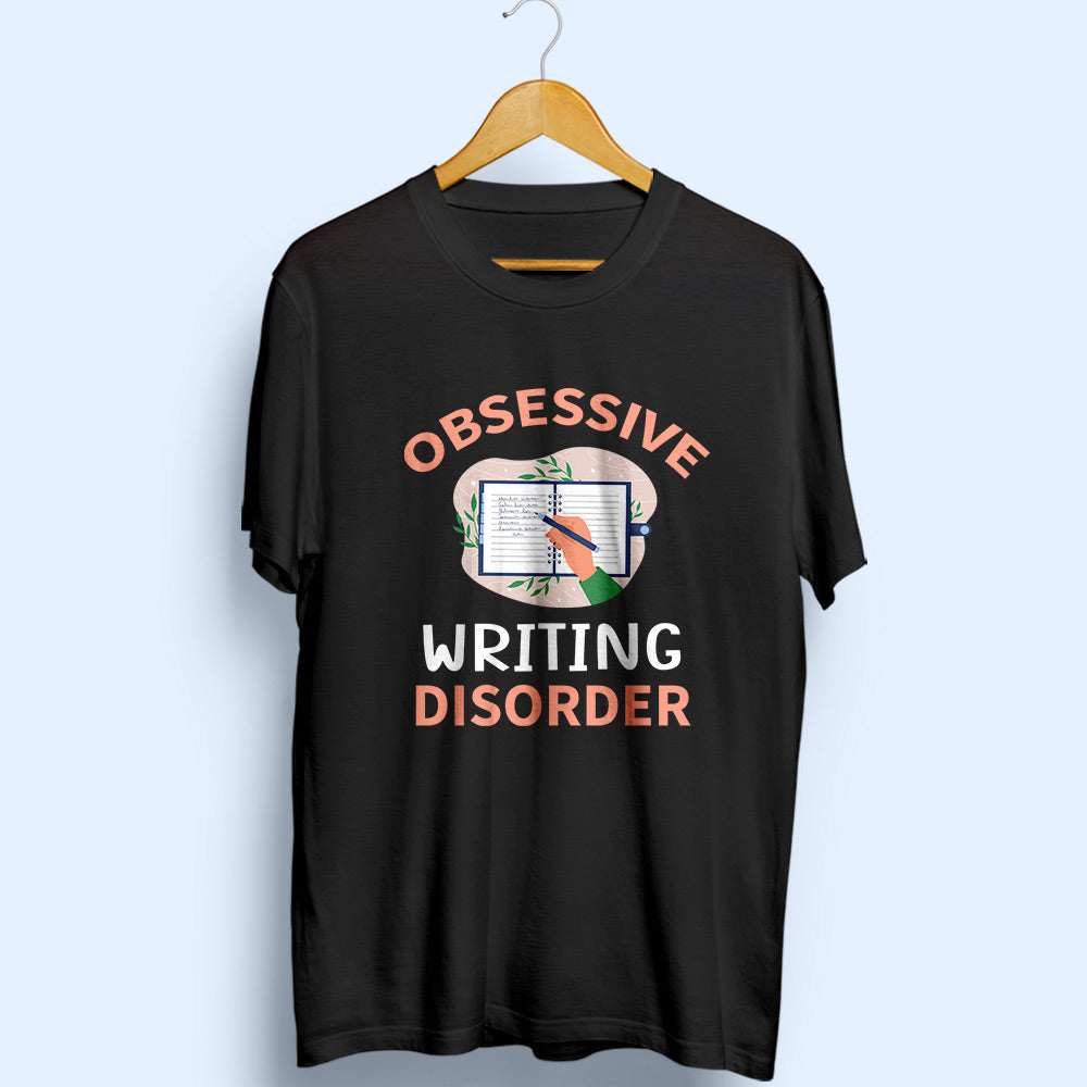 Obsessive Writing Disorder Half Sleeve T-Shirt