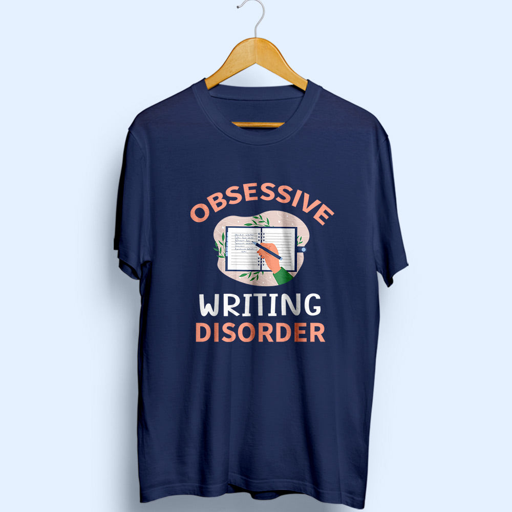 Obsessive Writing Disorder Half Sleeve T-Shirt