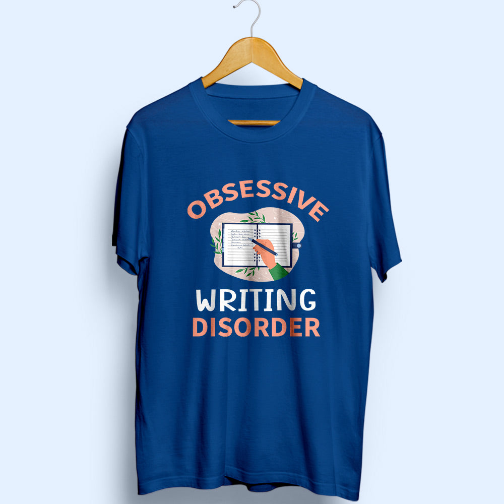 Obsessive Writing Disorder Half Sleeve T-Shirt