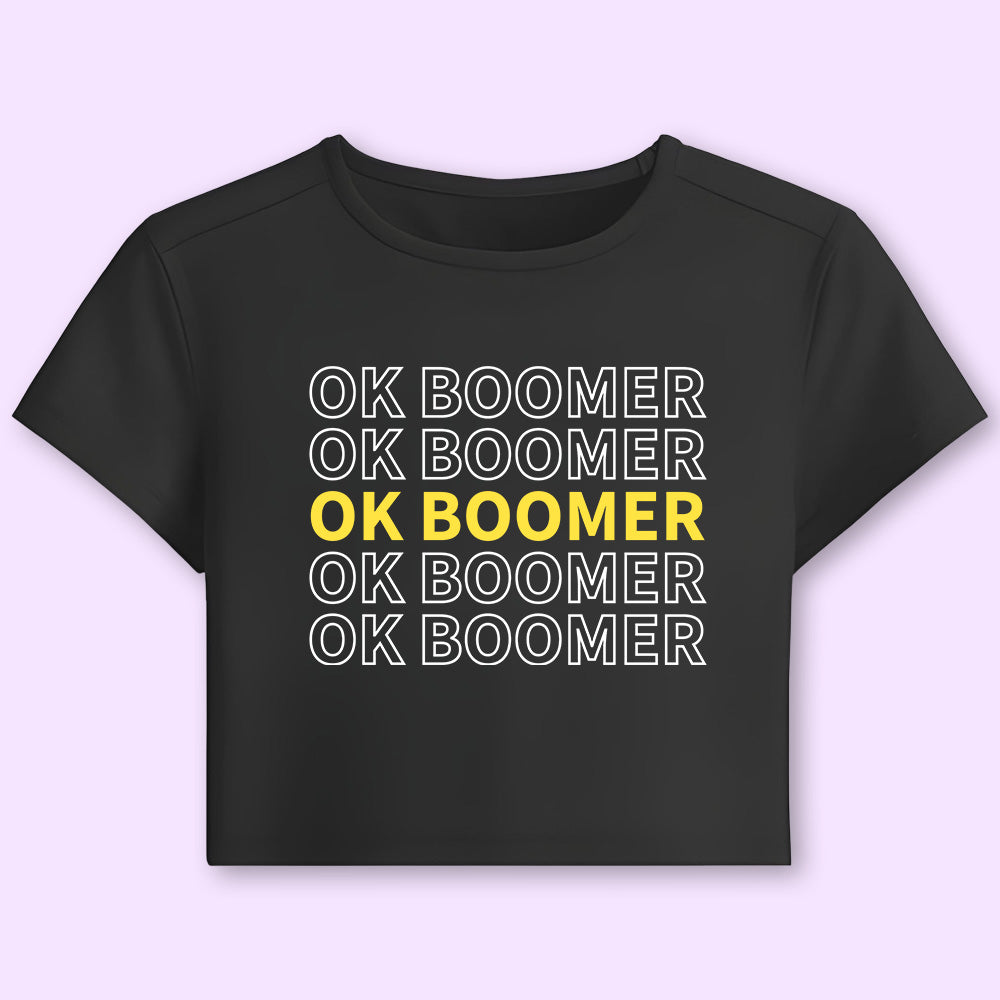Ok Boomer Crop Top - Soul & Peace