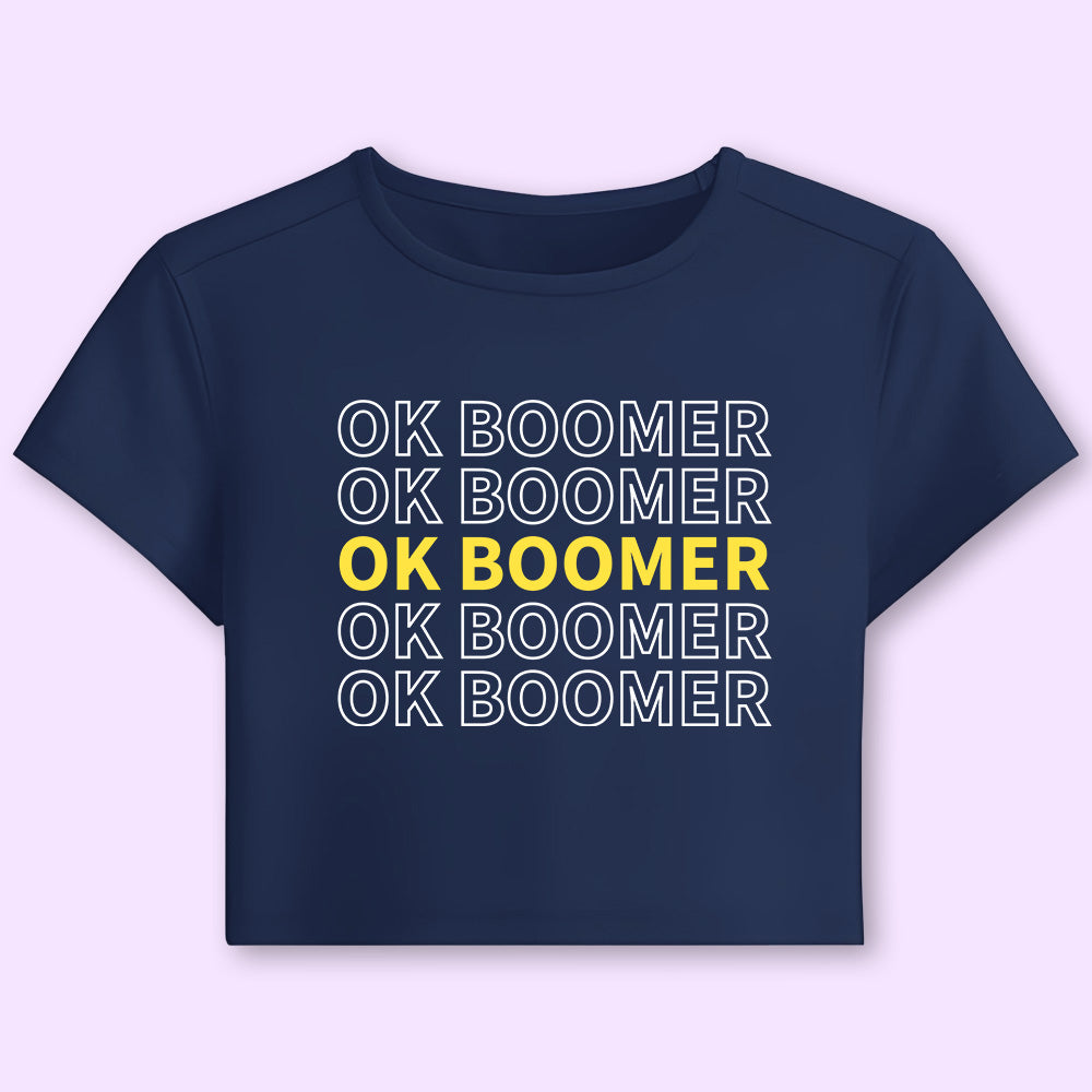 Ok Boomer Crop Top - Soul & Peace