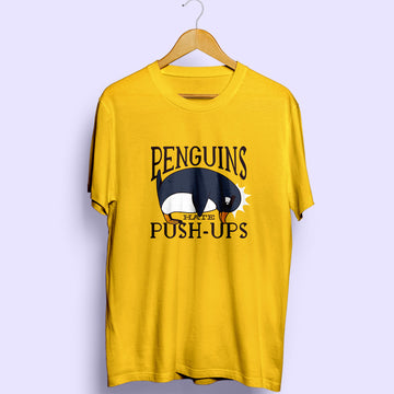 Penguins Hate Push Ups Half Sleeve T-Shirt