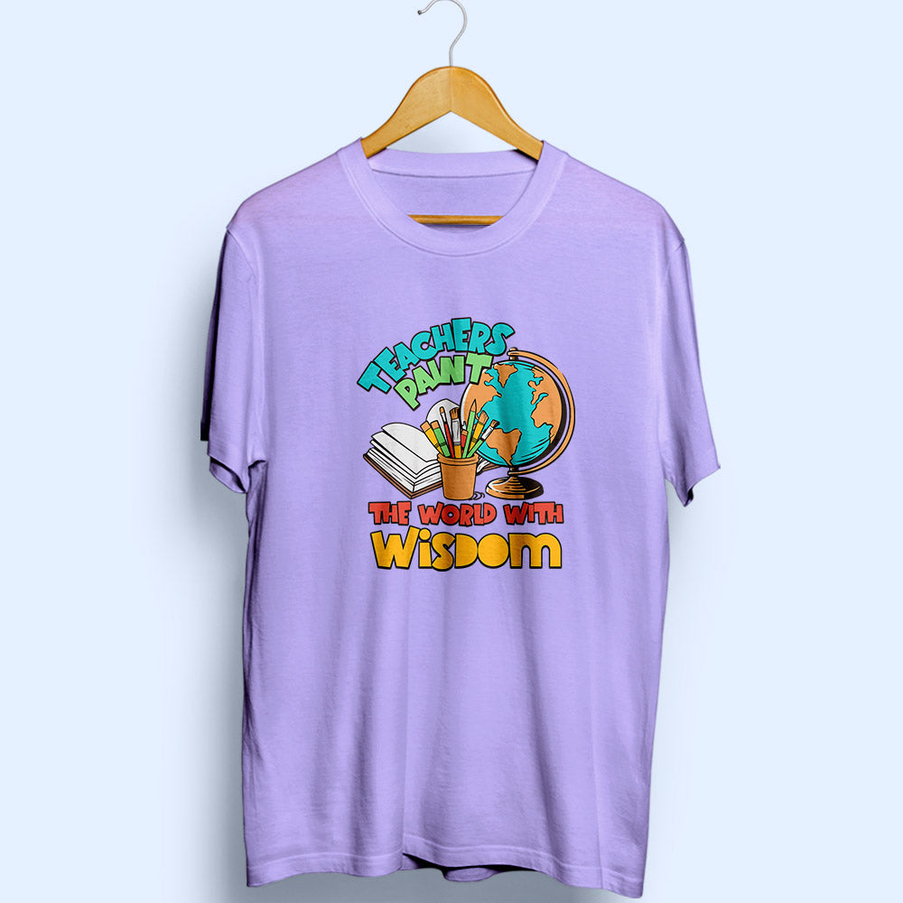 Teachers Paint The World Half Sleeve T-Shirt