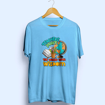 Teachers Paint The World Half Sleeve T-Shirt