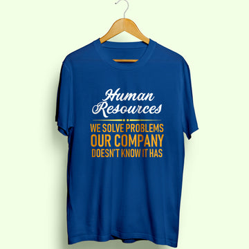 We Solve Problems Half Sleeve T-Shirt