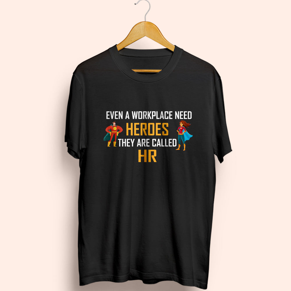 Workplace Heroes Half Sleeve T-Shirt