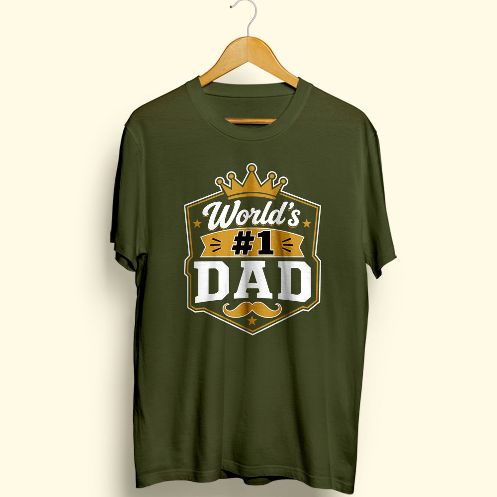 World's #1 Dad Half Sleeve T-Shirt