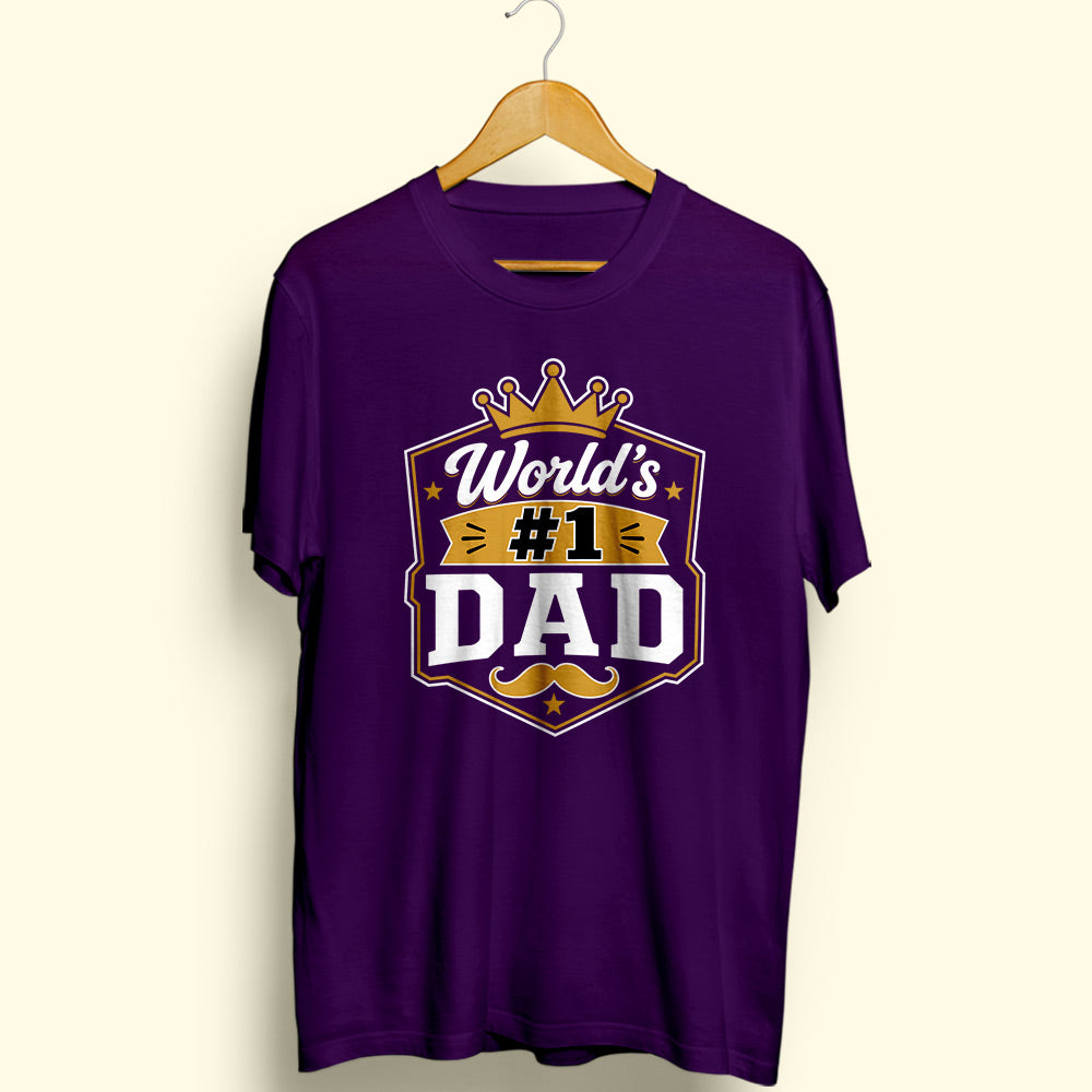 World's #1 Dad Half Sleeve T-Shirt