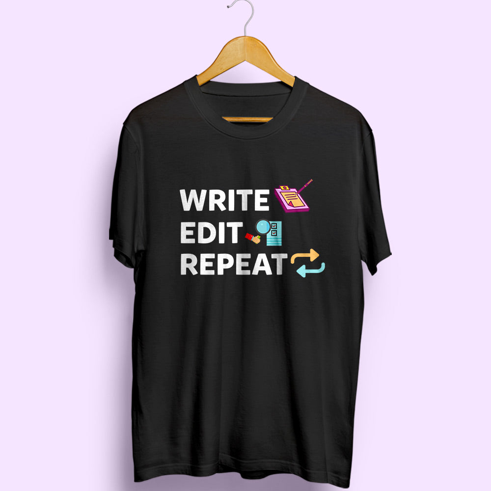 Write/edit Repeat Writer T-Shirts for Authors & Writers India | Soul & Peace