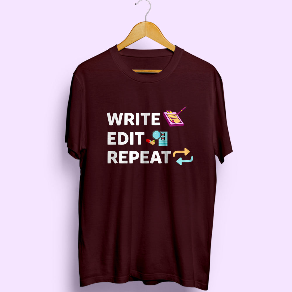 Write Edit Repeat Half Sleeve T-Shirt