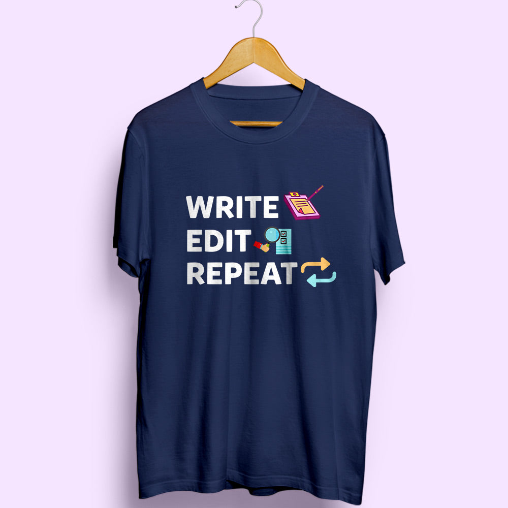 Write Edit Repeat Half Sleeve T-Shirt