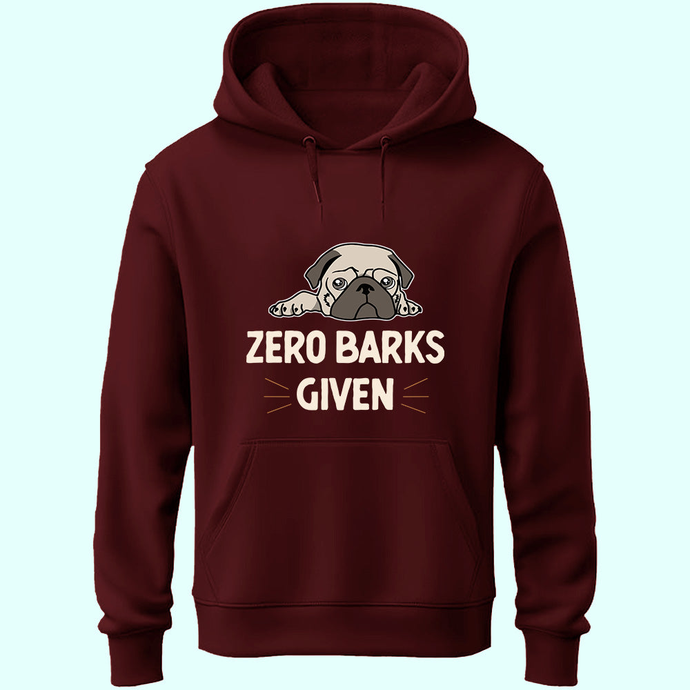 Zero Barks Given Unisex Hoodie