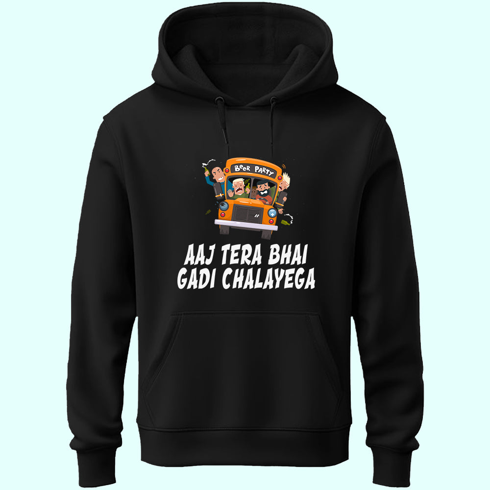 Aaj Tera Bhai Gadi Chalyega Unisex Hoodie
