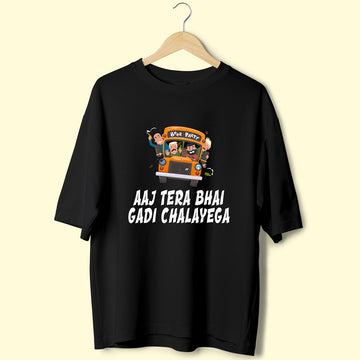 Aaj Tera Bhai Gadi Chalayega (Front Print) Oversized T-Shirt
