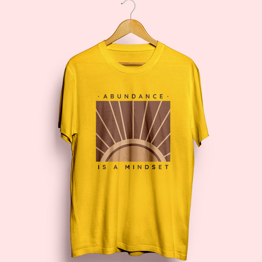 Abundance Is A Mindset Half Sleeve T-Shirt