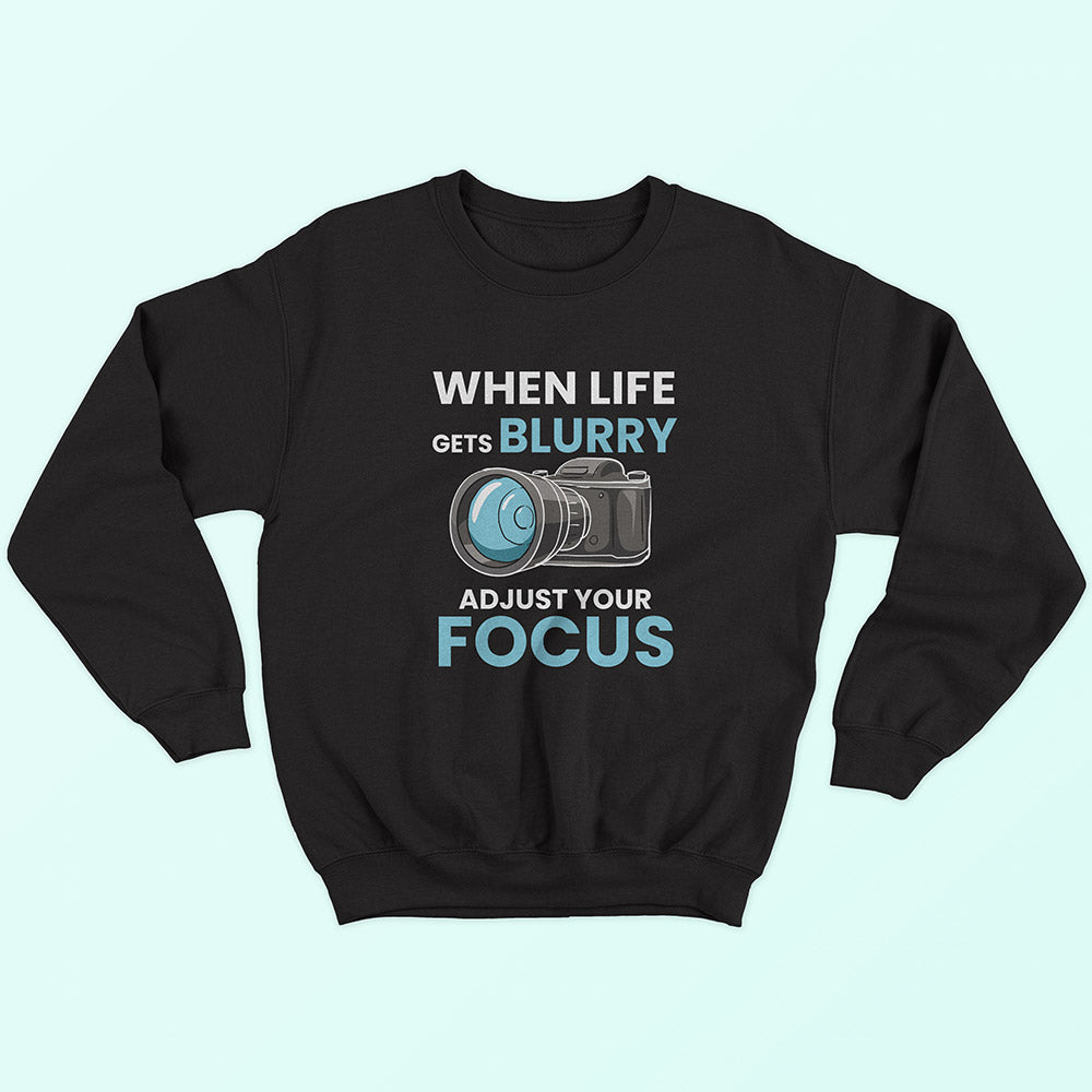Adjust Your Focus Sweatshirt - Soul & Peace