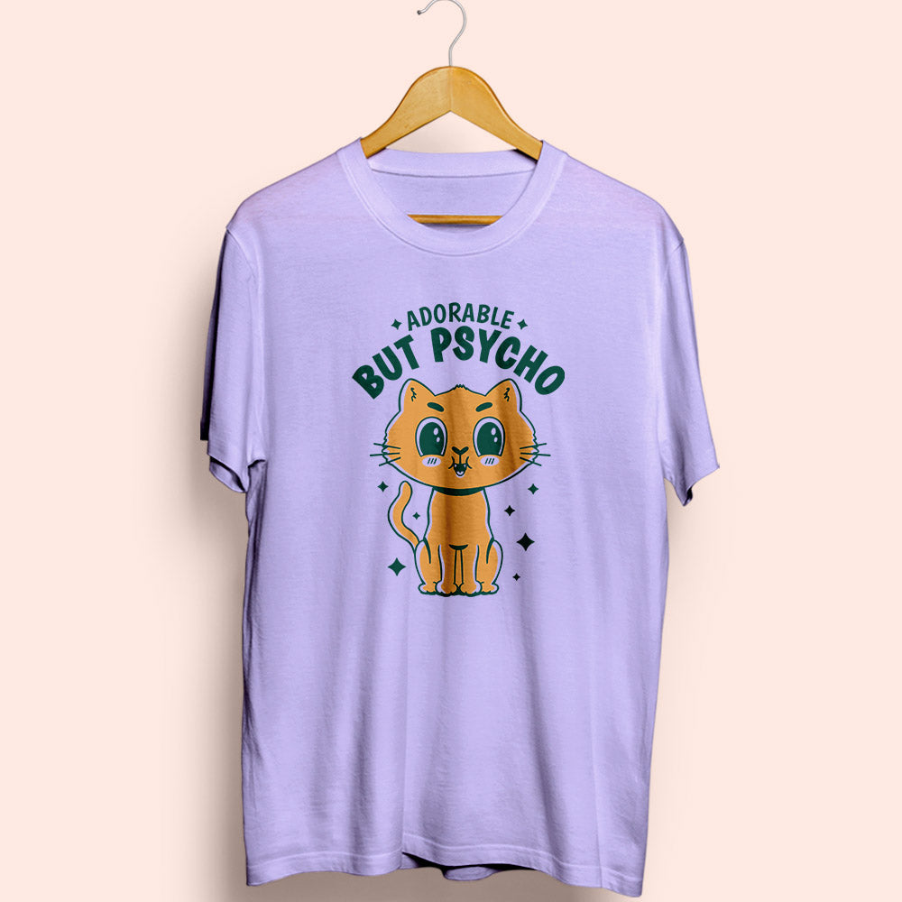 Adorable But Psycho Half Sleeve T-Shirt - Soul & Peace