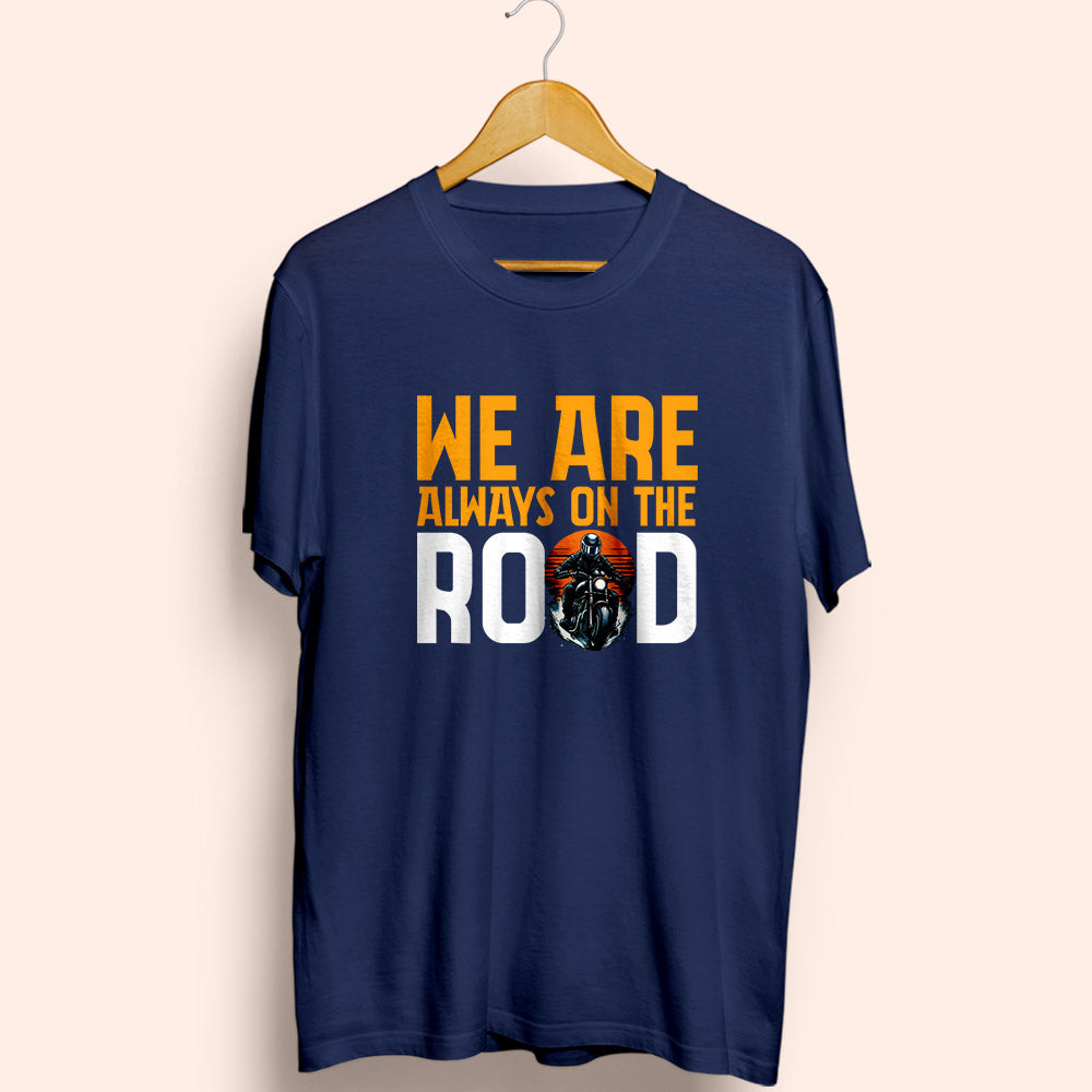 Always On The Road Half Sleeve T-Shirt