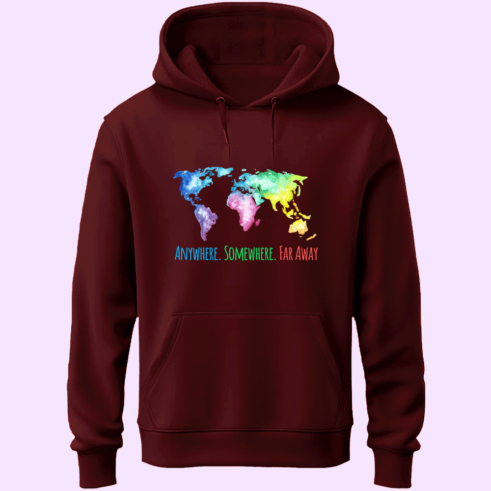 Anywhere. Somewhere. Far Away Unisex Hoodie