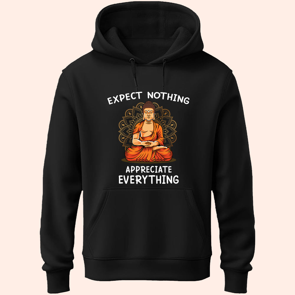 Appreciate Everything Unisex Hoodie