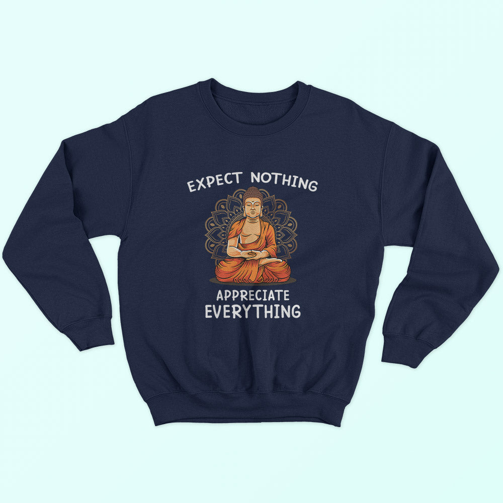 Appreciate Everything Sweatshirt