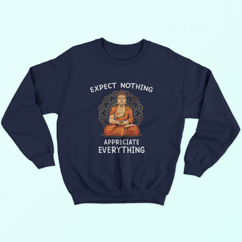Appreciate Everything Sweatshirt - Soul & Peace