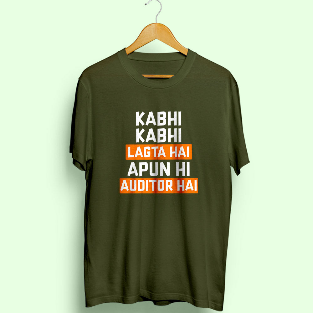 Apun Hi Auditor Hai Half Sleeve T-Shirt - Soul & Peace