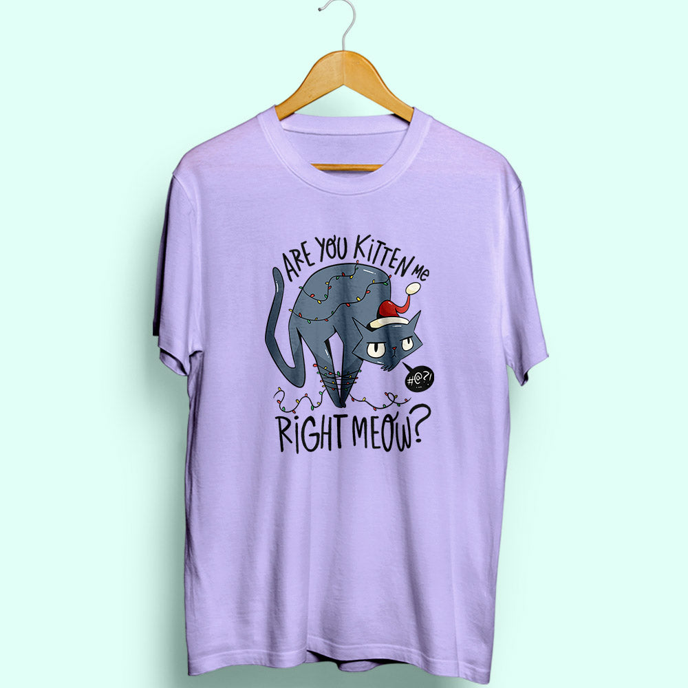 Are You Kitten Me Half Sleeve T-Shirt - Soul & Peace