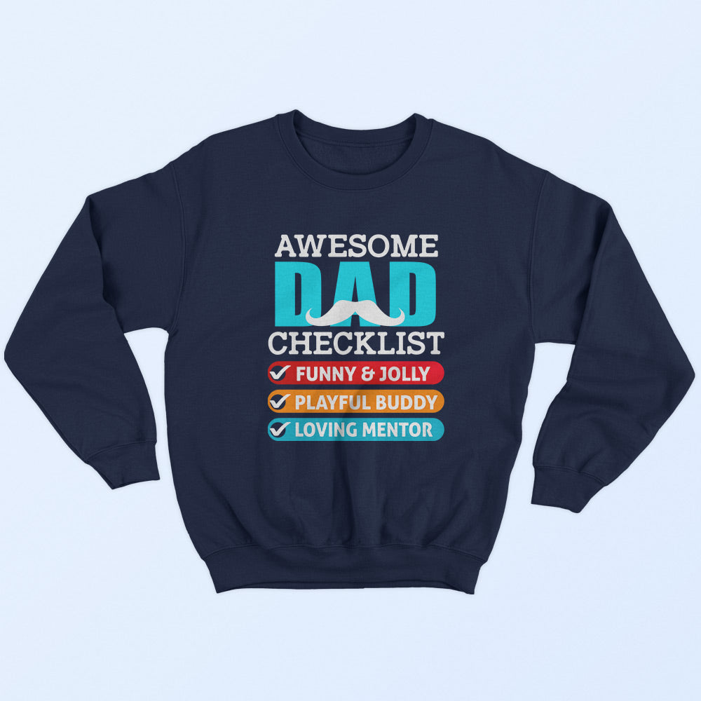 Awesome Dad Checklist Sweatshirt - Soul & Peace